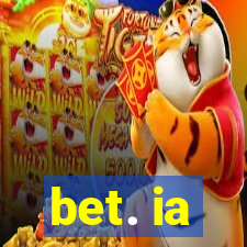 bet. ia